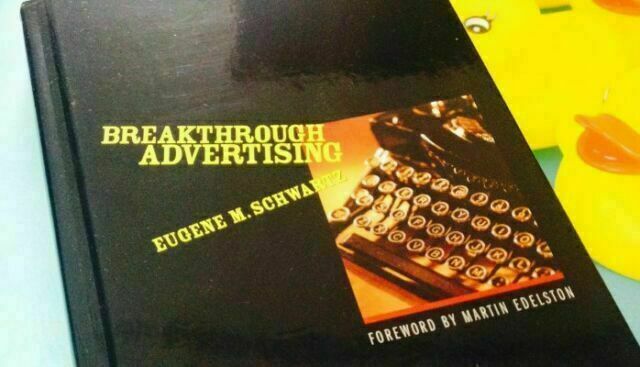 “Breakthrough Advertising” by Eugene Schwartz